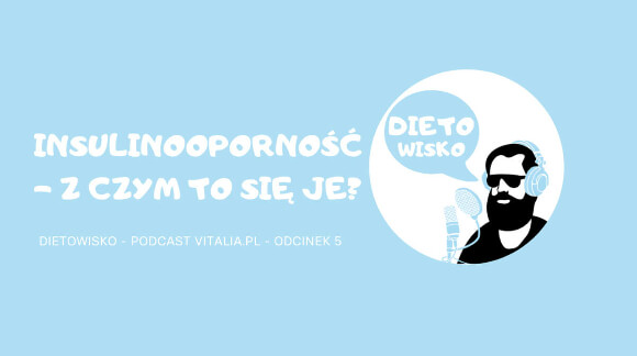 insulinooporność podcast