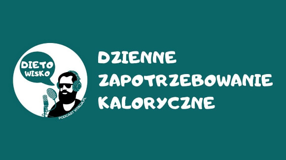 ile kalorii jeść dziennie